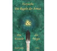 Feayeebu - Die Regeln der Armut & Die Fesseln des Weges