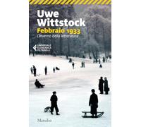 Febbraio 1933. L'inverno della letteratura (Universale economica Feltrinelli)