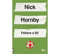 Febbre a 90' (Narrativa best seller)