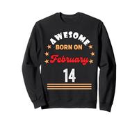 Febrero 14 Cumpleaños Impresionante Nacido el 14 de febrero Vintage Sudadera
