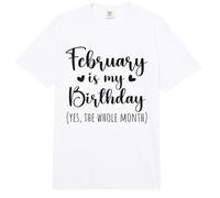 Febrero es mi cumpleaños Sí Todo el Mes Febrero Mujeres Comfort Colors Adult Heavyweight T-Shirt