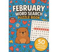 February Word Search: 50 Word Searches with 2000 Words Featuring Valentine’s Day, Winter Celebrations, Traditions, and History | Fun Puzzles for ... and Families | 8.5 x 11 inches, 101 pages