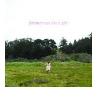 Febuary - Run Like A Girl [Vinilo]