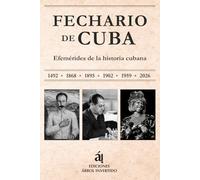 Fechario de Cuba: Efemérides de la historia cubana