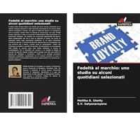 Fedeltà al marchio: uno studio su alcuni quotidiani selezionati