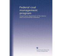 Federal coal management program: United States Department of the Interior draft environmental statement
