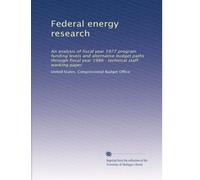 Federal energy research: An analysis of fiscal year 1977 program funding levels and alternative budget paths through fiscal year 1986 : technical staff working paper