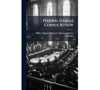 Federal Habeas Corpus Review