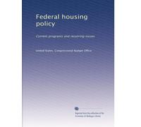 Federal housing policy: Current programs and recurring issues