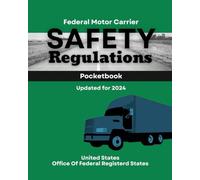Federal Motor Carrier Safety Regulations Pocketbook: Updated for 2024
