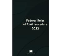 Federal Rules of Civil Procedure 2022