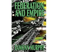 Federation and Empire