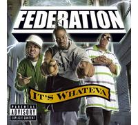 Federation - It's Whateva [Us Import]