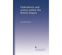 Federations and unions within the British Empire