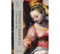 Federico Barocci. La Madonna delle ciliegie. Ediz. italiana e inglese (Varia)