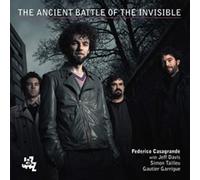 Federico Casagrande - The Ancient Battle of the Invisible - Federico Casagrande