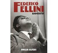 Federico Fellini: Biografía (TORRES DE PAPEL)