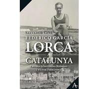 Federico Garcia Lorca A Catalunya