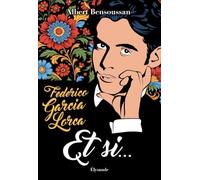 Federico García Lorca : « Et si… »
