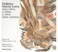 Federico García Lorca para niños y niñas... y otros seres curiosos: 3 (Alba y mayo, color)