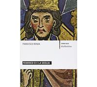 Federico II e la Sicilia (Storie gold)