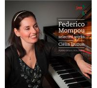 Federico Mompou Federico Mompou: Selected Works - Volume (CD) (Importación USA)