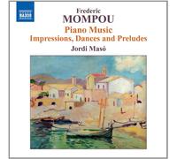 Federico Mompou - Mompou : intégrale de la musique pour piano, vol. 6