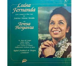 Federico Moreno Torroba: Luisa Fernanda (Lyric Comedy in 3 Acts) / Teresa Berganza, Maria Rosa del Campo, Antonio Blancas, Orquesta Filarmonia de Espana; Rafael Frühbeck de Burgos