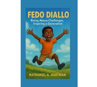 Fedo diallo: Rising Above Challenges, Inspiring a Generation