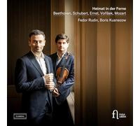 Fedor Rudin, violon - Boris Kusnezow, piano - Heimat in der Ferne