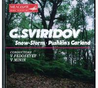 Fedoseyev Vladimir, Gerasimova Natalja - Georgy Sviridov: Snow-Storm/Pushkin's Garland