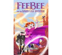 Feebee and the Lonely Land Adventure
