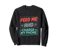 Feed Me and Charge My Phone Batería de Alimentos Hambriento Sudadera