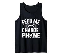 Feed Me and Charge My Phone Food Battery Hungry - Camiseta sin Mangas