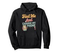 Feed Me and Charge My Phone Food Battery Hungry - Sudadera con Capucha