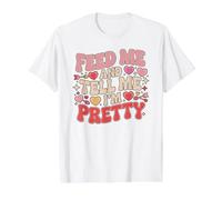 Feed Me and Tell Me I'm Pretty Cute Foodie Food Lover Mujer Camiseta gráfica económica, Hombre, Blanco, M