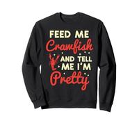 Feed Me Crawfish Dime Im Pretty Funny Crayfish Women Sudadera