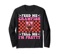 Feed Me Crawfish Dime Soy Bastante Cangrejo De Río Chica Mamá Manga Larga