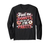 Feed Me Donuts and Dime I'm Pretty Funny Foodie Food Love Manga Larga