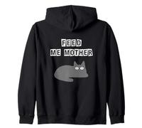 Feed Me Madre Gato Cita Amante Humor Sudadera con Capucha