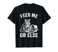 Feed Me Or Else Plant Gatos Gatito Amante de los Gatos Camiseta