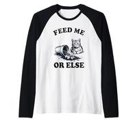 Feed Me Or Else Planta para gatos Plantas para gatitos Amante de los gatos Camiseta Manga Raglan