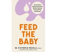 Feed The Baby (ebook)