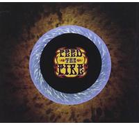 Feed the Fire - Feed The Fire!