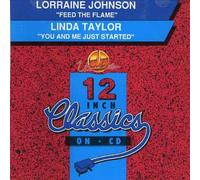 Lorraine Johnson - Feed the Flame / You & Me Just Started