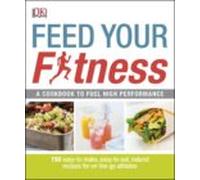Feed Your Fitness (ebook)