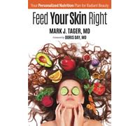 Feed Your Skin Right: Your Personalized Nutrition Plan for Radiant Beauty