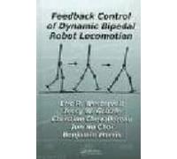 Feedback Control Of Dynamic Bipedal Robot Locomotion