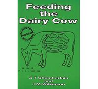 Feeding the Dairy Cow