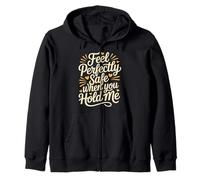 Feel Perfectly Safe When You Hold Me Comfort Hug - Sudadera con Capucha